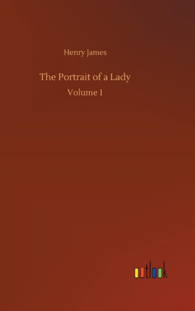 The Portrait of a Lady, Hardback Book