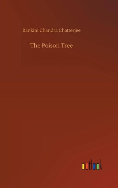 The Poison Tree, Hardback Book