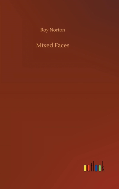 Mixed Faces, Hardback Book