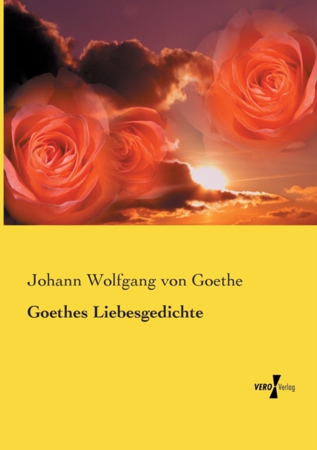 Goethes Liebesgedichte, Paperback / softback Book