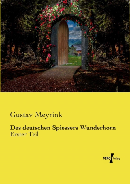 Des deutschen Spiessers Wunderhorn : Erster Teil, Paperback / softback Book