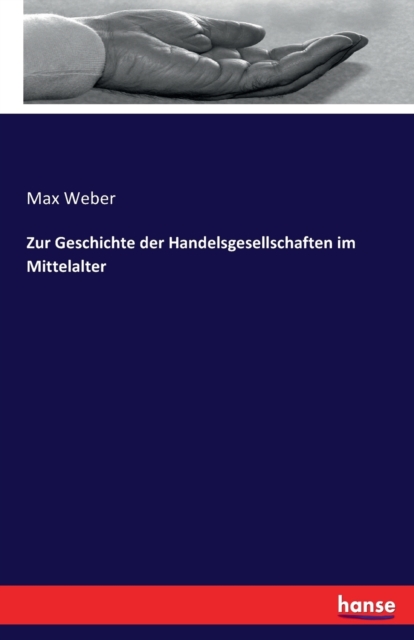 Zur Geschichte Der Handelsgesellschaften Im Mittelalter, Paperback / softback Book