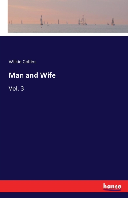 Man and Wife : Vol. 3, Paperback / softback Book