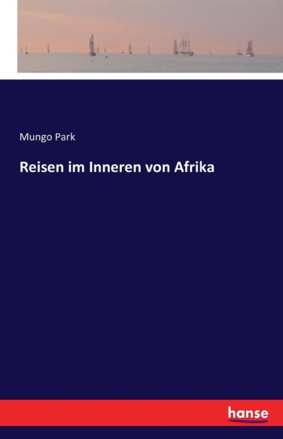 Reisen Im Inneren Von Afrika, Paperback / softback Book