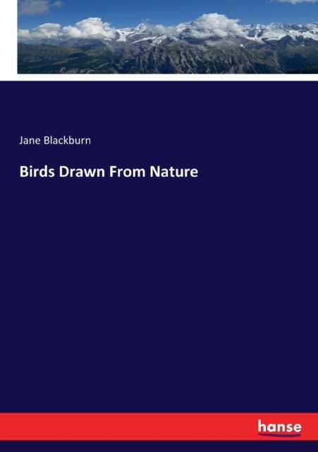 Birds Drawn From Nature, Paperback / softback Book