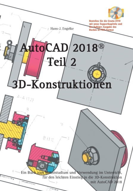 AutoCAD 2018 : 3D-Konstruktionen, Paperback / softback Book