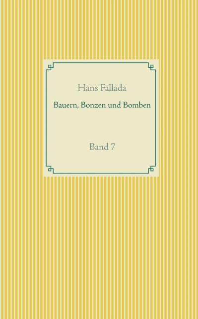 Bauern, Bonzen und Bomben : Band 7, Paperback / softback Book