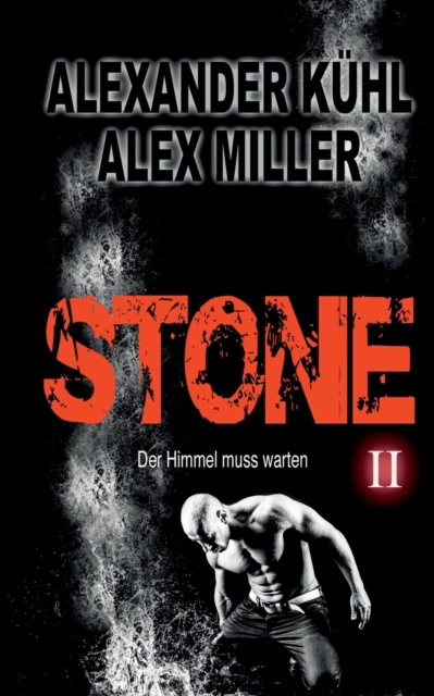 Stone II : Der Himmel muss warten, Paperback / softback Book