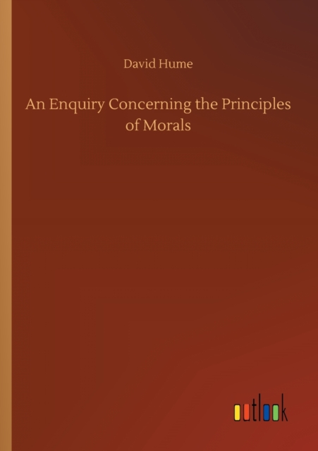 An Enquiry Concerning the Principles of Morals, Paperback / softback Book