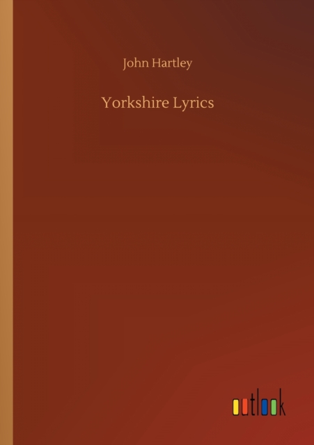 Yorkshire Lyrics, Paperback / softback Book
