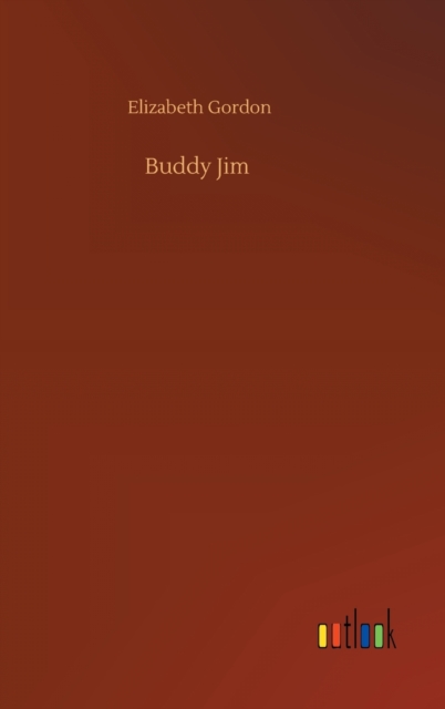 Buddy Jim, Hardback Book