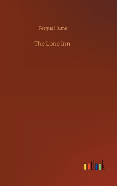 The Lone Inn, Hardback Book