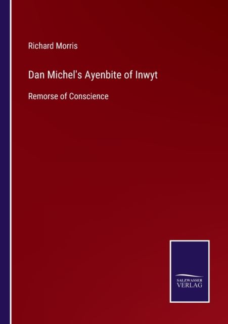 Dan Michel's Ayenbite of Inwyt : Remorse of Conscience, Paperback / softback Book