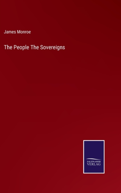 The People The Sovereigns, Hardback Book