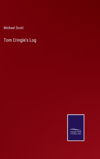 Tom Cringle's Log, Hardback Book