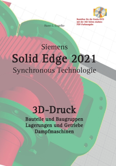 Solid Edge 2021 3D-Druck, Paperback / softback Book