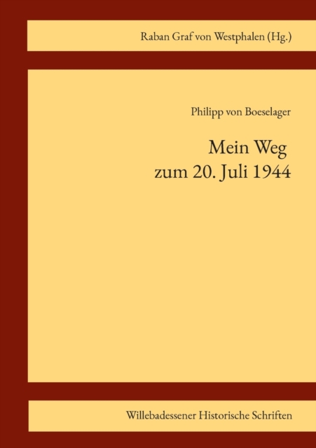 Mein Weg zum 20. Juli 1944, Paperback / softback Book