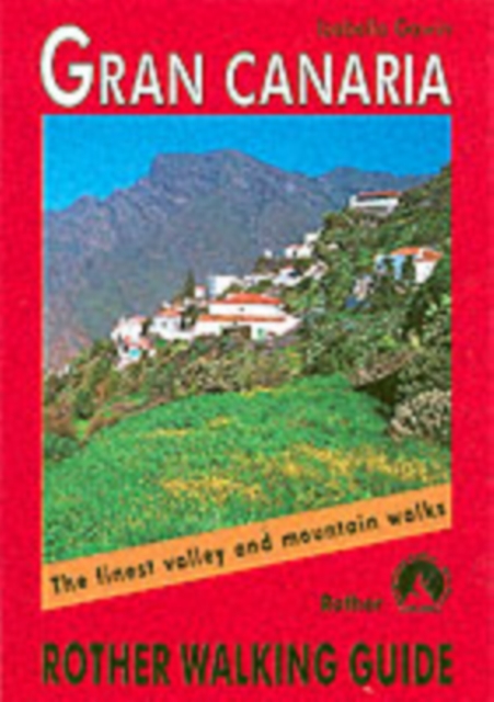 Gran Canaria walking guide 72 walks, Paperback / softback Book