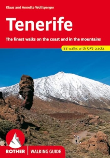 Tenerife : The finest walks on the coast and in the mountains., Paperback / softback Book
