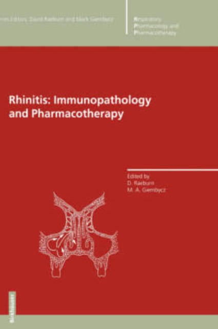Rhinitis: Immunopathology and Pharmacotherapy, Hardback Book