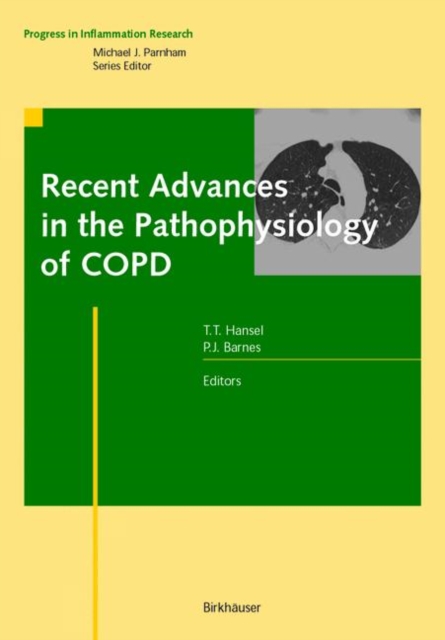 Recent Advances in the Pathophysiology of COPD, Hardback Book