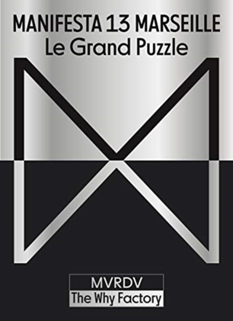 Manifesta 13 Marseille : Le Grand Puzzle, Paperback / softback Book