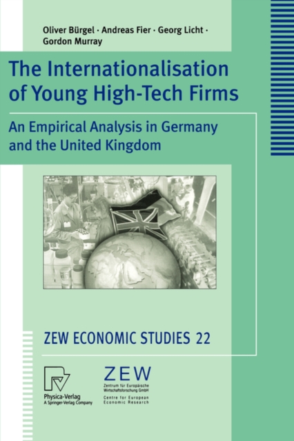 The Internationalisation of Young High-Tech Firms : An Empirical Analysis in Germany and the United Kingdom, Paperback / softback Book