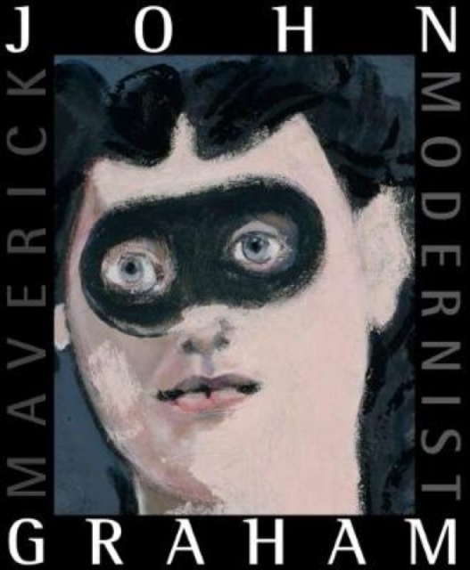 John Graham : Maverick Modernist, Paperback / softback Book