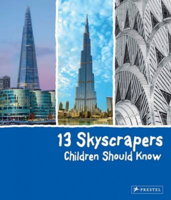 13 Skyscrapers Children Should Know, Hardback Book