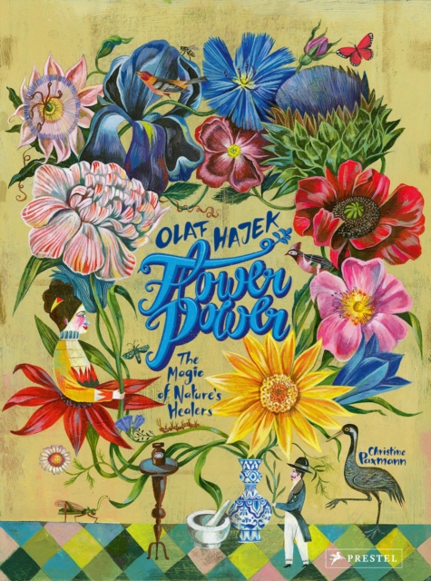 Flower Power : The Magic of Nature's Healers, Hardback Book