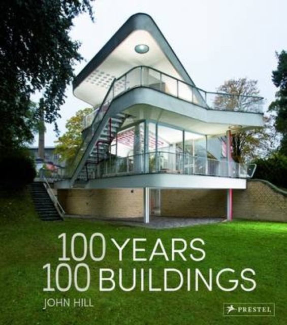 100 Years, 100 Buildings, Hardback Book