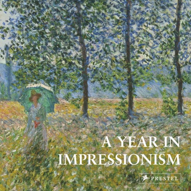 A Year in Impressionism, Hardback Book