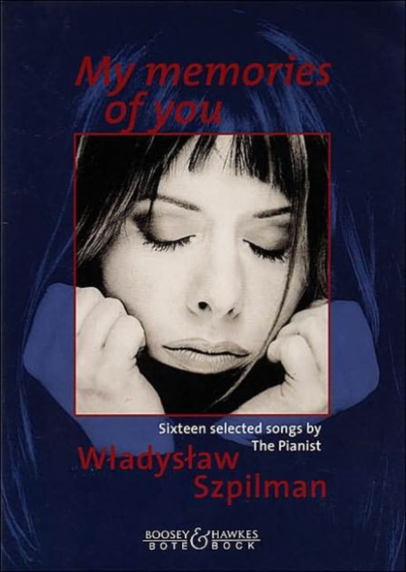 Wladyslaw Szpilma - My Memories of You, Paperback / softback Book
