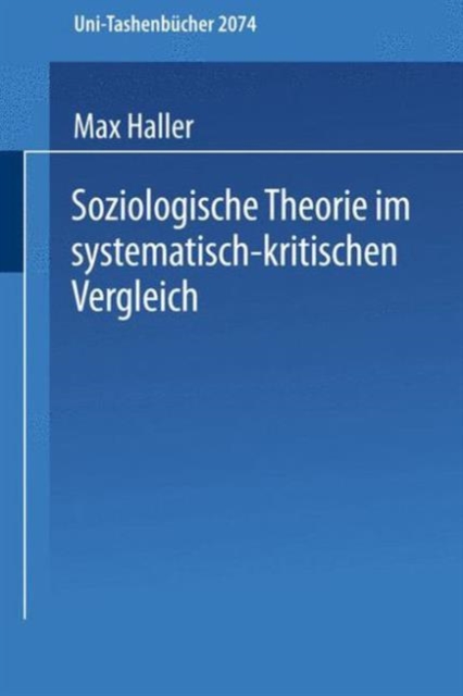 Soziologische Theorie im Systematisch-kritischen Vergleich, Paperback / softback Book