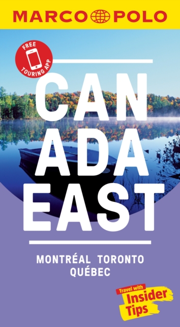 Canada East Marco Polo Pocket Travel Guide - with pull out map : Montreal, Toronto and Quebec, Paperback / softback Book