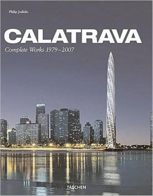 Calatrava : Complete Works 1979-2009, Hardback Book