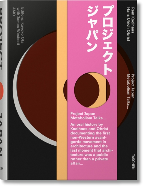 Koolhaas/Obrist. Project Japan. Metabolism Talks, Paperback / softback Book