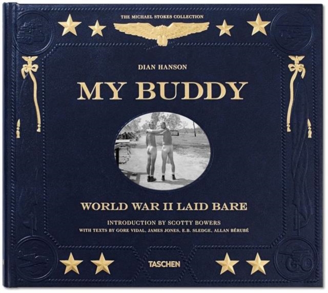 My Buddy. World War II Laid Bare, Hardback Book