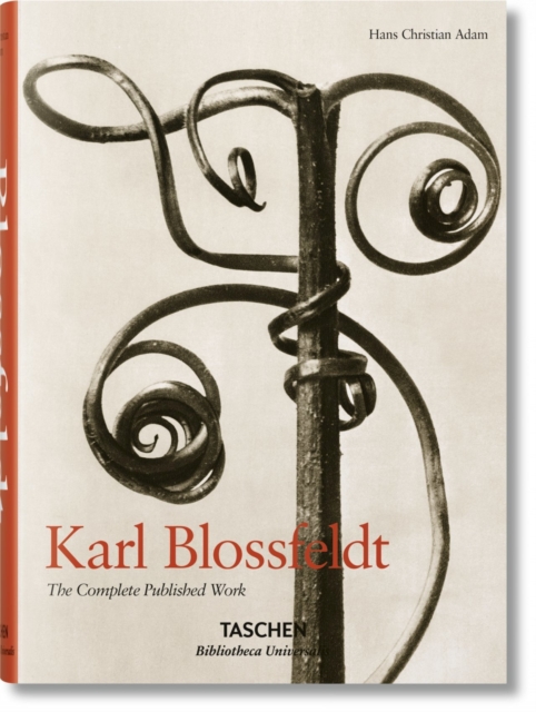 Karl Blossfeldt. The Complete Published Work, Hardback Book