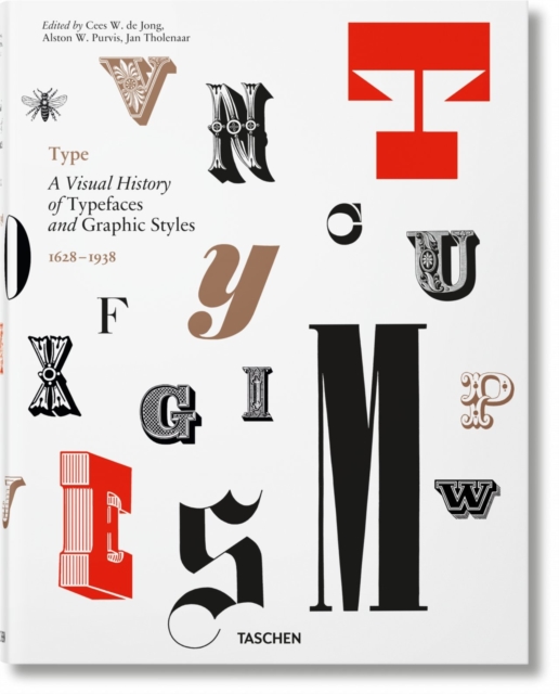 Type. A Visual History of Typefaces & Graphic Styles, Hardback Book