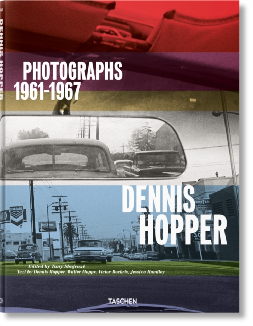 Dennis Hopper. Photographs 1961-1967, Hardback Book
