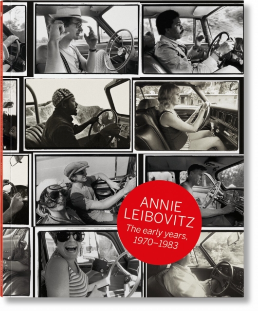 Annie Leibovitz. The Early Years. 1970-1983, Hardback Book