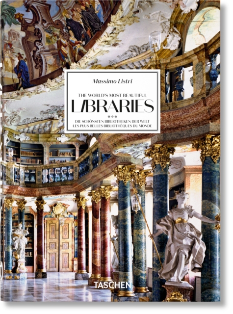 Massimo Listri. The World’s Most Beautiful Libraries. 40th Ed., Hardback Book