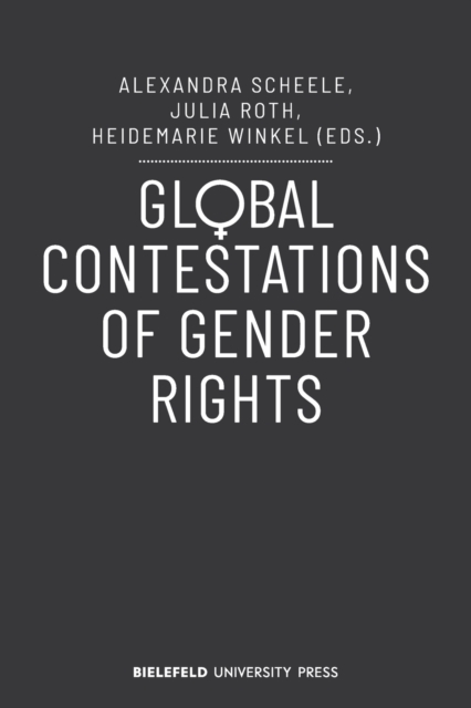 Global Contestations of Gender Rights, Paperback / softback Book
