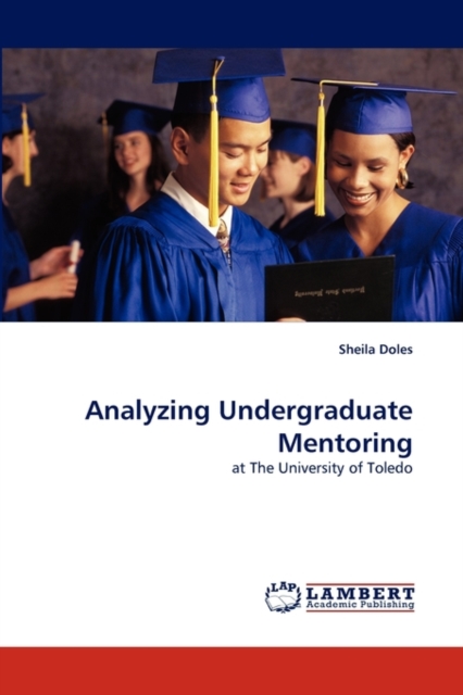 Analyzing Undergraduate Mentoring, Paperback / softback Book
