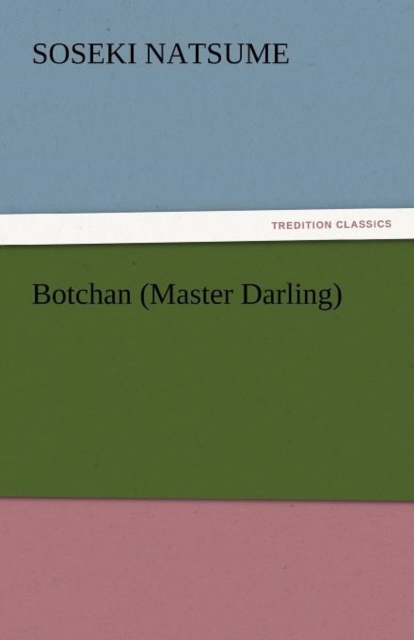 Botchan (Master Darling), Paperback / softback Book