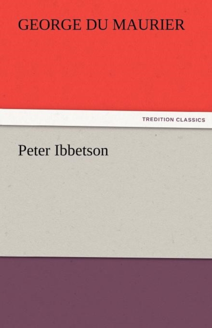 Peter Ibbetson, Paperback / softback Book