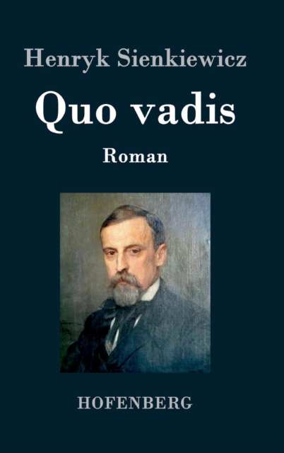 Quo vadis : Roman, Hardback Book