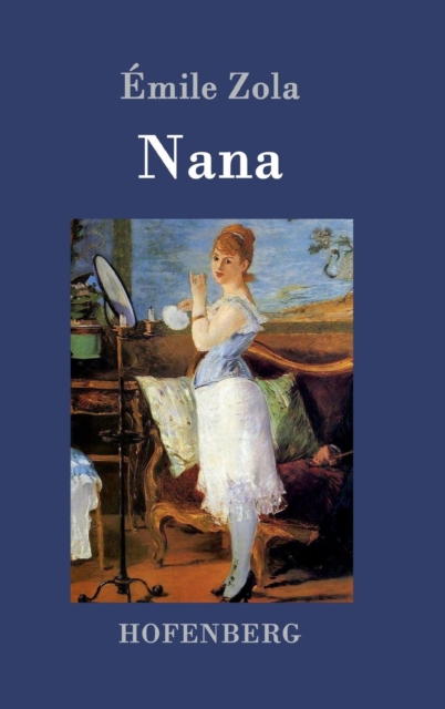 Nana, Hardback Book