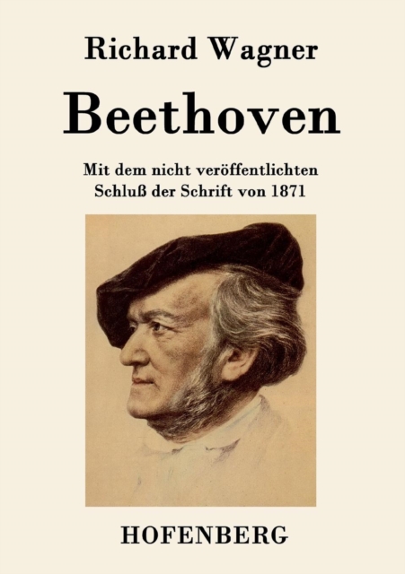 Beethoven : Mit dem nicht veroeffentlichten Schluss der Schrift von 1871, Paperback / softback Book